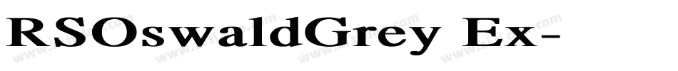 RSOswaldGrey Ex字体转换